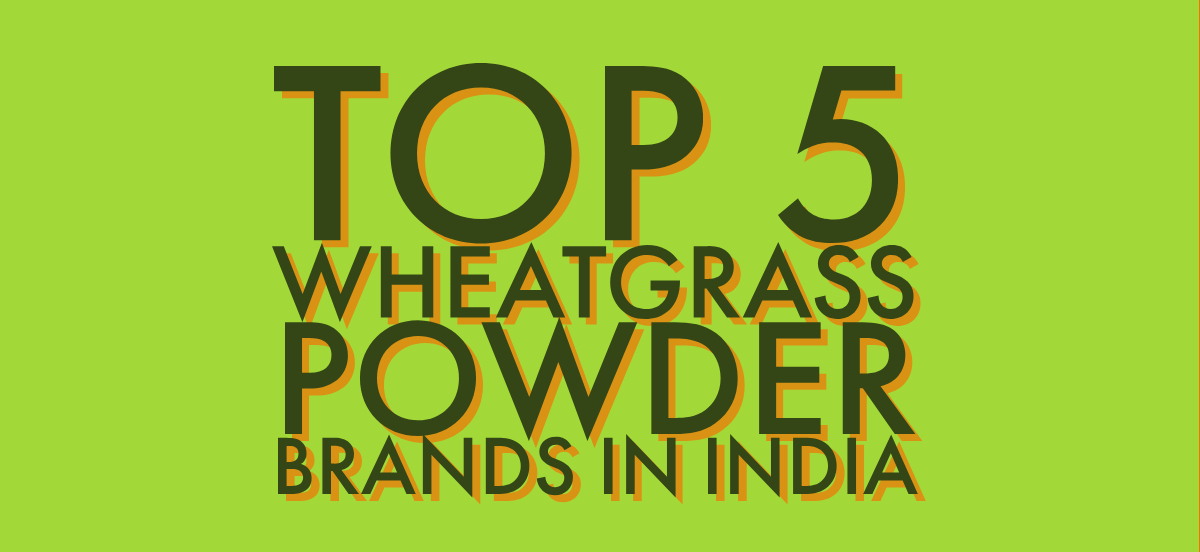 Wheatgrass Powder Top Brands
